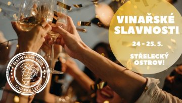 Vinařské slavnosti na Střeláku 24.-25.05.2024